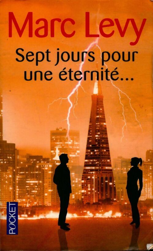 Livrenpoche : Sept jours pour une éternité... - Marc Lévy - Livre
