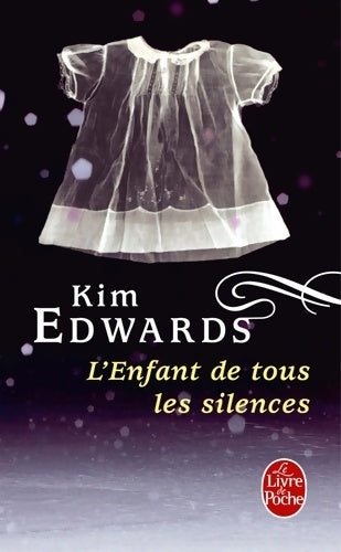 Livrenpoche : L'enfant de tous les silences - Kim Edwards - Livre