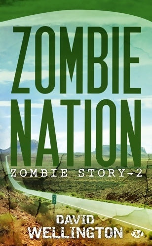 Livrenpoche : Zombie story Tome II : Zombie nation - David Wellington - Livre