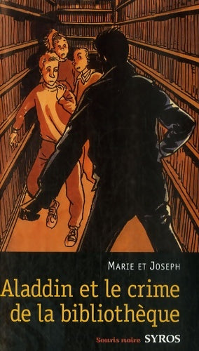 Livrenpoche : Aladdin et le crime de la bibliothèque - Marie, Joseph - Livre