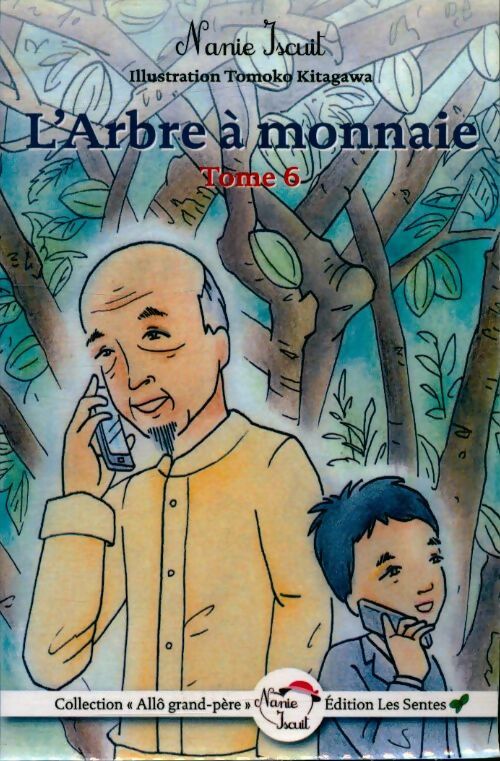Livrenpoche : L'arbre à monnaie - Nanie Iscuit - Livre