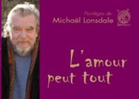 Livrenpoche : L'amour peut tout - Michael Lonsdale - Livre