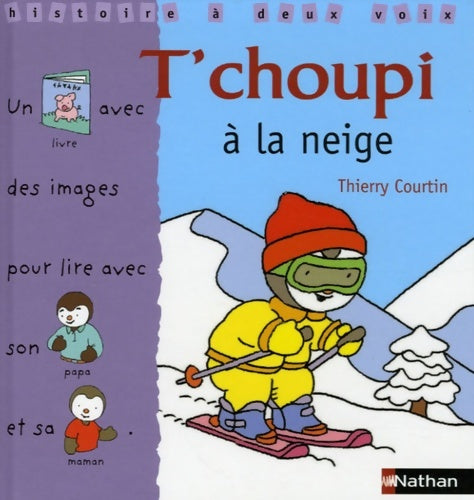 T'choupi à la neige - Thierry Courtin - Livre