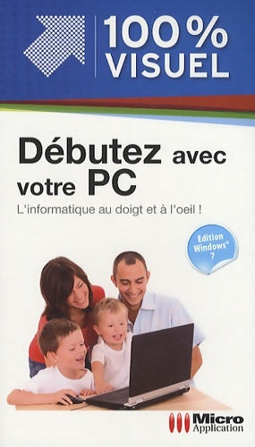 Livrenpoche : Débutez avec votre PC. Windows 7 - Nicolas Boudier-Ducloy - Livre