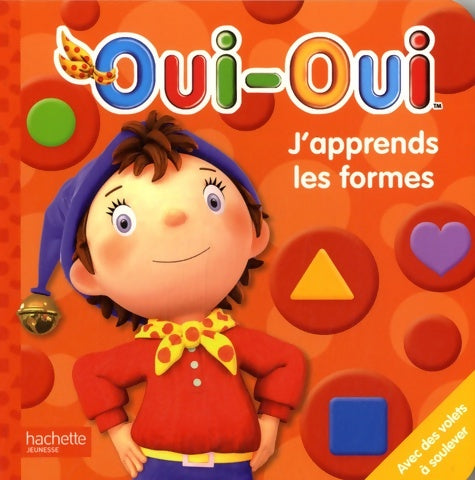 Livrenpoche : Oui-Oui : J'apprends les formes - Collectif - Livre