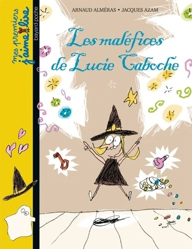 Livrenpoche : Lucie caboche Tome II : Les maléfices de Lucie Caboche - Arnaud Alméras - Livre
