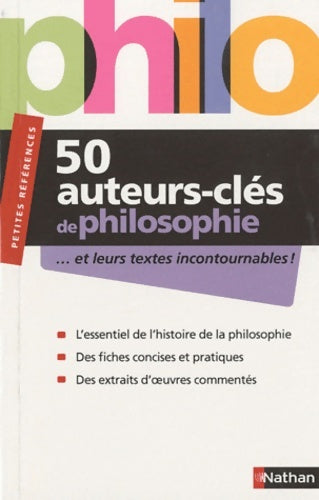 Livrenpoche : 50 auteurs clés de philosophie - Katy Grissault - Livre