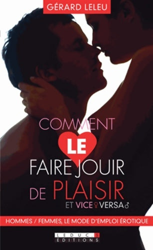 Livrenpoche : Comment le faire jouir de plaisir et vice versa - Gérard Leleu - Livre