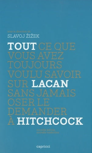 Livrenpoche : Tout ce que vous avez toujours voulu savoir sur Lacan sans jamais oser le demander à Hitchcock - Slavoj Zizek - Livre