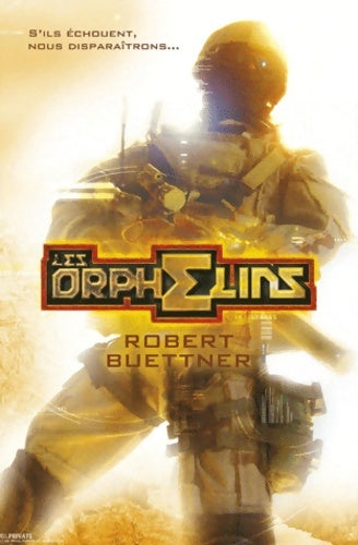 Livrenpoche : Les orphelins - Robert Buettner - Livre