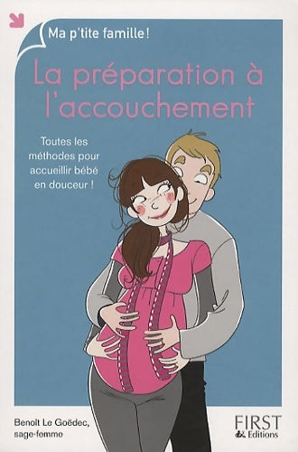 Livrenpoche : La préparation à l'accouchement - Benoît Le Goëdec - Livre