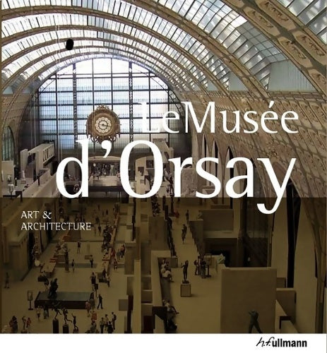 Livrenpoche : Musée d'Orsay art et architecture - Peter Gärtner - Livre