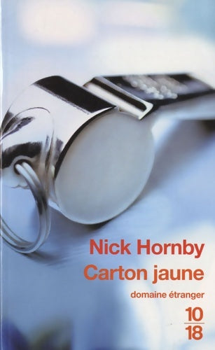 Livrenpoche : Carton jaune - Nick Hornby - Livre