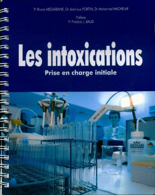 Livrenpoche : Les intoxications. Prise en charge initiale - Bruno Mégarbane - Livre