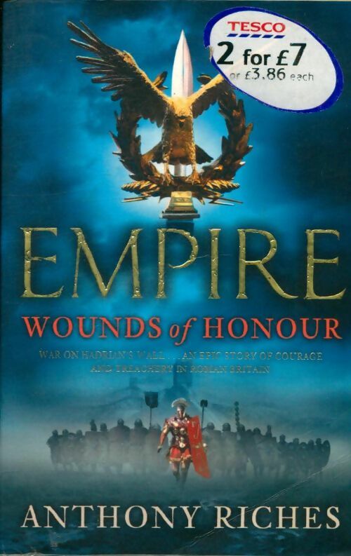 Livrenpoche : Wounds of honour : Empire i - Anthony Riches - Livre