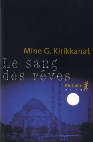 Livrenpoche : La mémoire du sang - Mine G. Kirikkanat - Livre