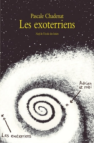 Livrenpoche : Les exoterriens - Pascale Chadenat - Livre