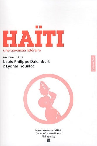 Livrenpoche : Haïti, une traversée littéraire - Louis-Philippe Dalembert - Livre