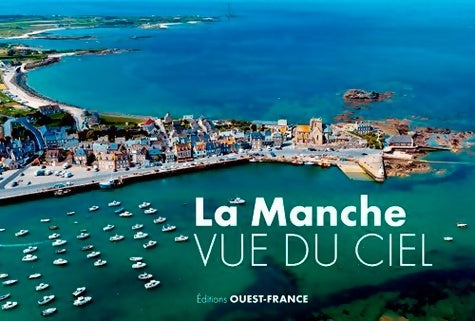 Livrenpoche : La manche vue du ciel - Collectif - Livre