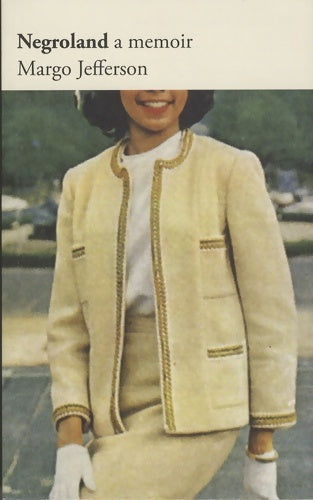 Livrenpoche : Negroland, a memoir - Margo Jefferson - Livre