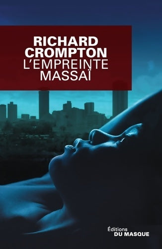 Livrenpoche : L'empreintre Massaï - Richmal Crompton - Livre