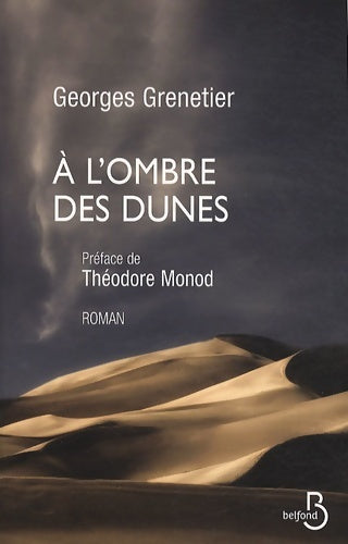 Livrenpoche : A l'ombre des dunes - Georges Grenetier - Livre