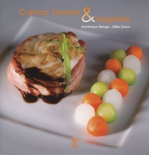 Livrenpoche : Carnac saveurs & légèreté - Dominique Mauge - Livre