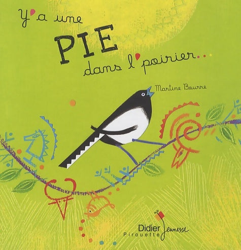 Livrenpoche : Y'a une pie dans l'poirier - Collectif - Livre