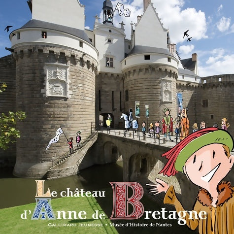 Livrenpoche : Le château d'Anne de Bretagne - Geneviève De La Breteshe - Livre