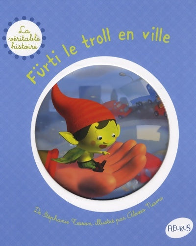 Livrenpoche : Fürti le troll en ville - Stéphanie Tesson - Livre