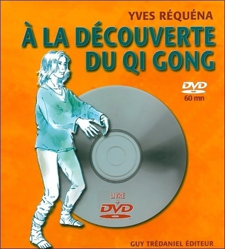 Livrenpoche : A la découverte du Qi-Gong - Yves Réquéna - Livre