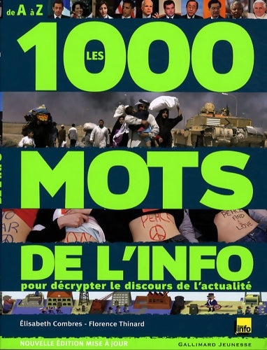 Livrenpoche : Les 1000 mots de l'info. Pour mieux décrypter le discours de l'actualité - Elisabeth Combres - Livre