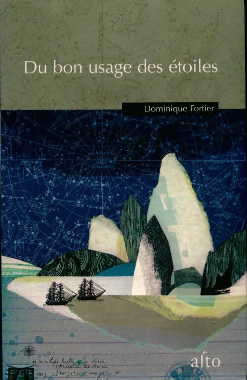 Livrenpoche : Du bon usage des étoiles - Dominique Fortier - Livre