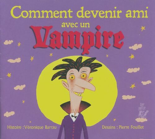Livrenpoche : Comment devenir ami avec un vampire - Véronique Barrau - Livre