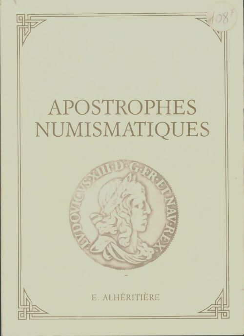 Livrenpoche : Apostrophes numismatiques - E Alhéritière - Livre