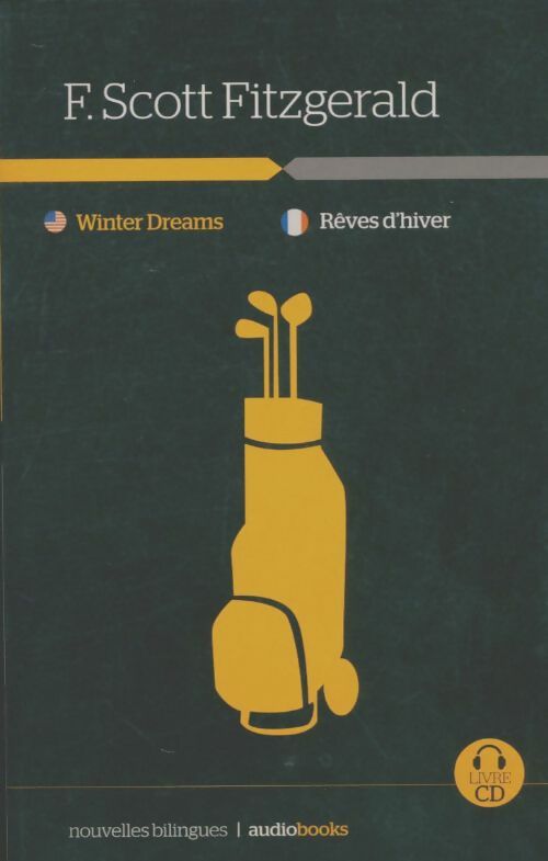 Livrenpoche : Rêves d'hiver / Winter dreams - Francis Scott Fitzgerald - Livre