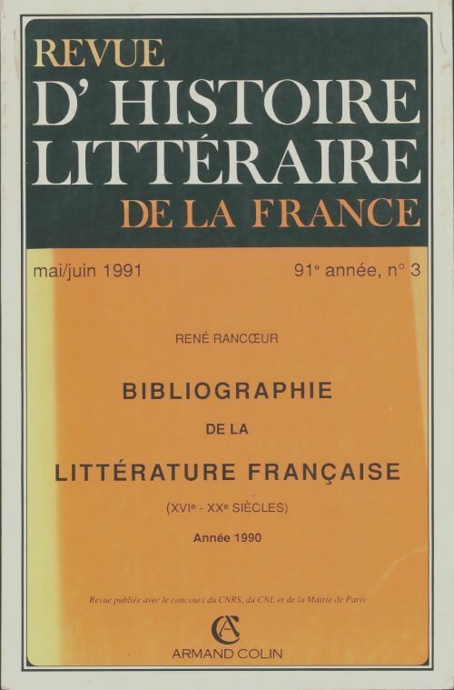 Livrenpoche : Revue d'histoire littéraire de la France 91e année n°3 - René Rancoeur - Livre