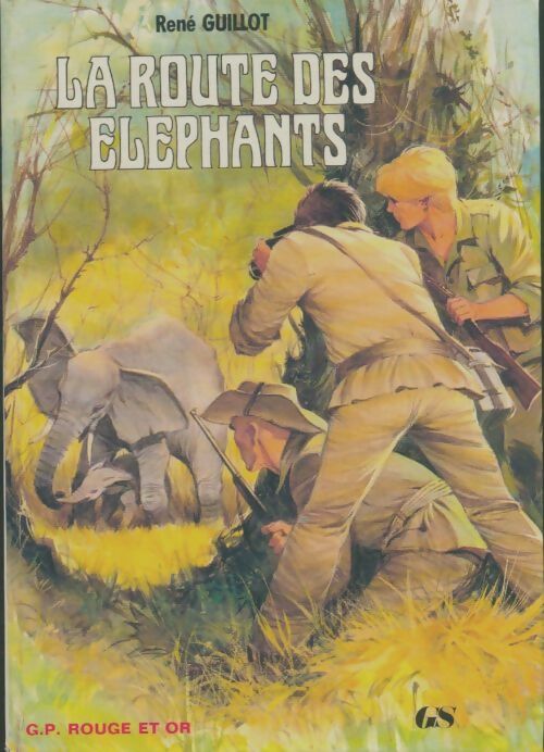 Livrenpoche : La route des éléphants - René Guillot - Livre