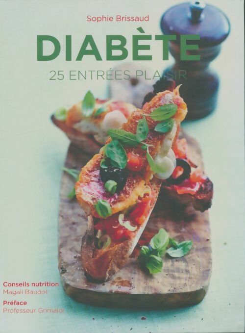 Livrenpoche : Diabète 25 entrées plaisir - Sophie Brissaud - Livre