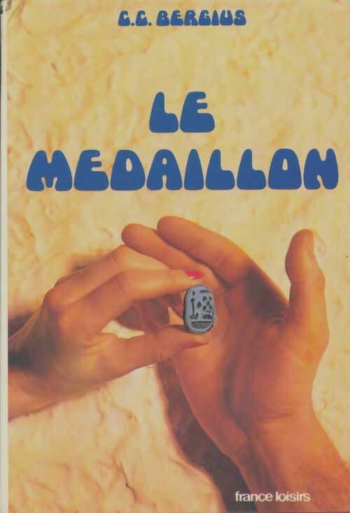 Livrenpoche : Le médaillon - Bergius C. C - Livre