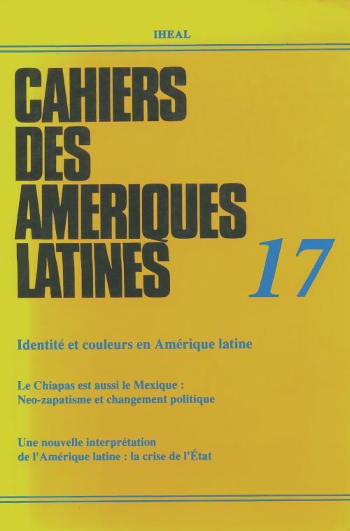 Livrenpoche : Cahiers des Amériques latines n°17 - Collectif - Livre