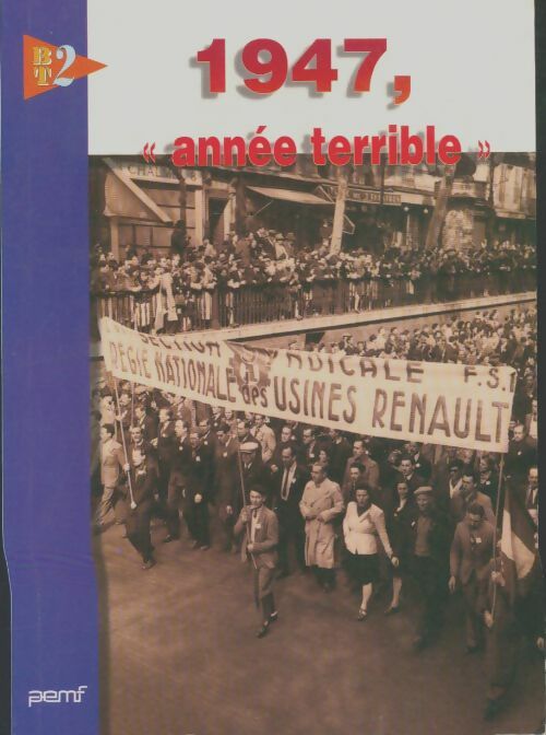 Livrenpoche : BT2 n°3 : 1947, année terrible - Collectif - Livre