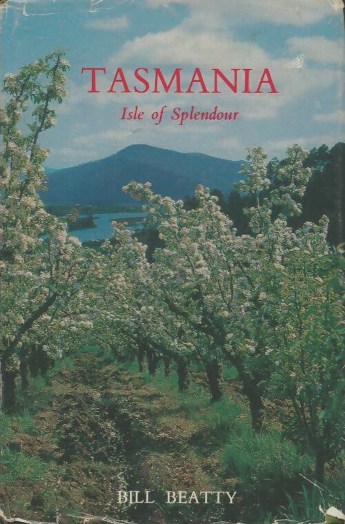 Livrenpoche : Tasmania isle of splendour - Bill Beatty - Livre