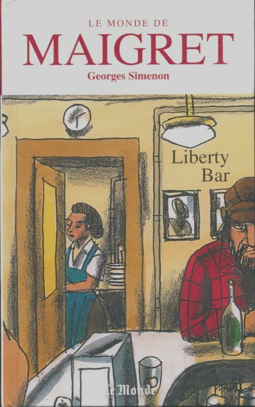 Liberty bar - Georges Simenon - Livre