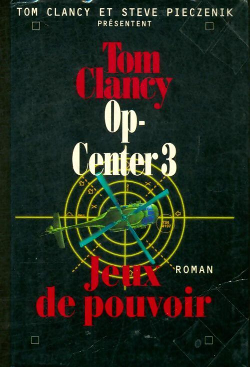 Livrenpoche : OP-Center Tome III : Jeux de pouvoir - Steve Pieczenick - Livre