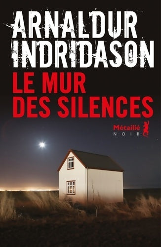 Livrenpoche : Le mur des silences - Arnaldur Indridason - Livre
