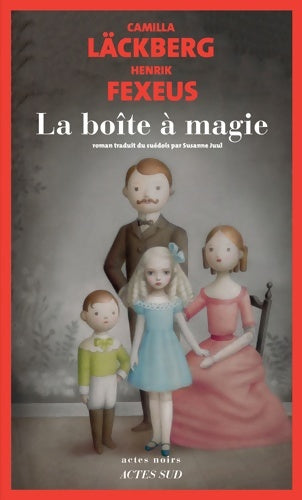 Livrenpoche : La boîte à magie - Camilla Läckberg - Livre