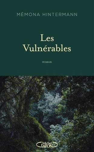 Livrenpoche : Les vulnérables - Memona Hintermann - Livre