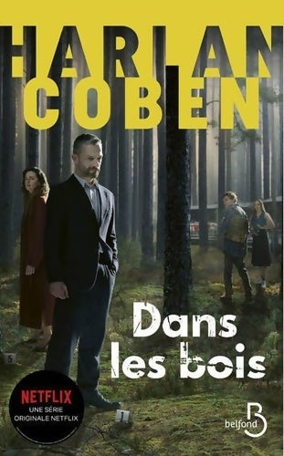 Livrenpoche : Dans les bois - Harlan Coben - Livre