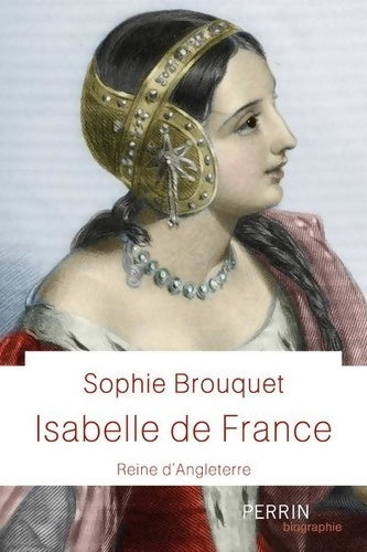 Livrenpoche : Isabelle de France, reine d'Angleterre - Sophie Cassagnes-Brouquet - Livre